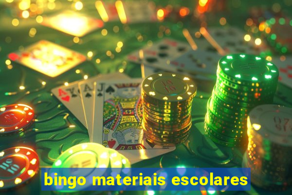 bingo materiais escolares